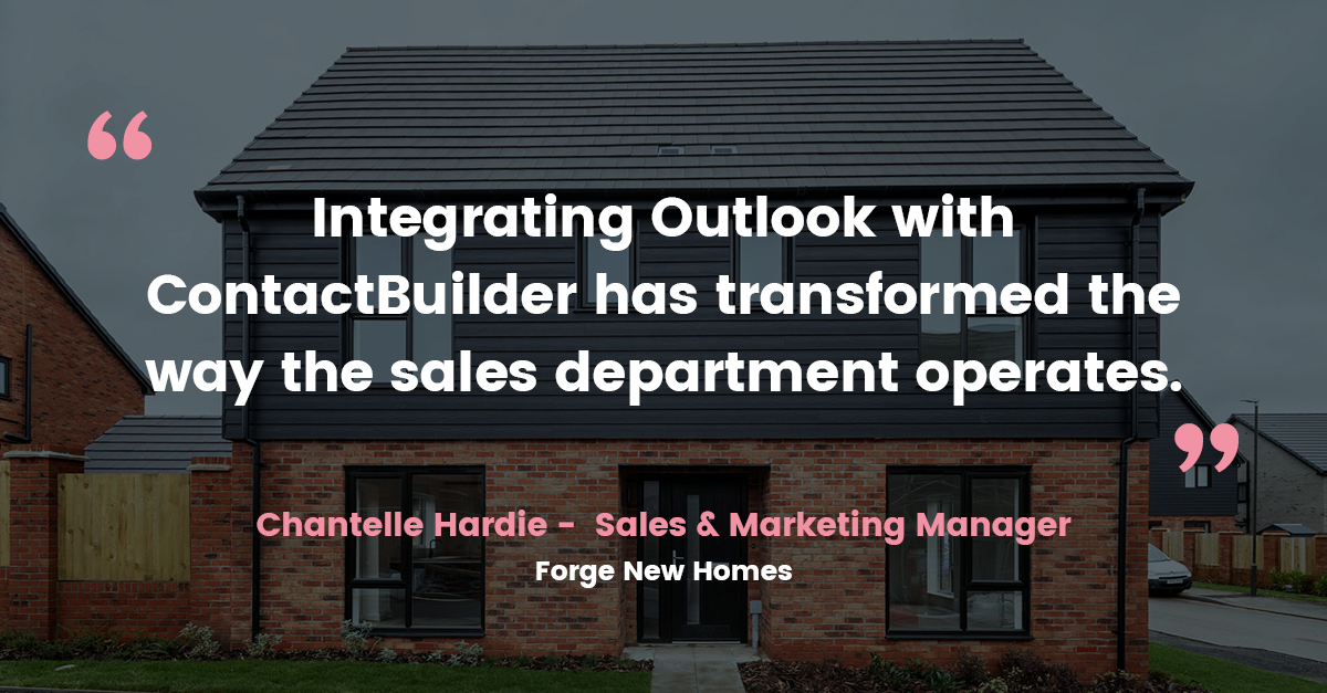 How Forge New Homes streamlined sales with ContactBuilder's Outlook integration 
